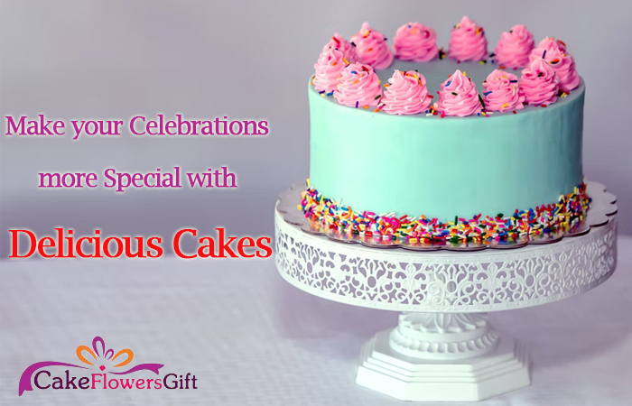 Make your Celebrations more Special with Delicious Cakes